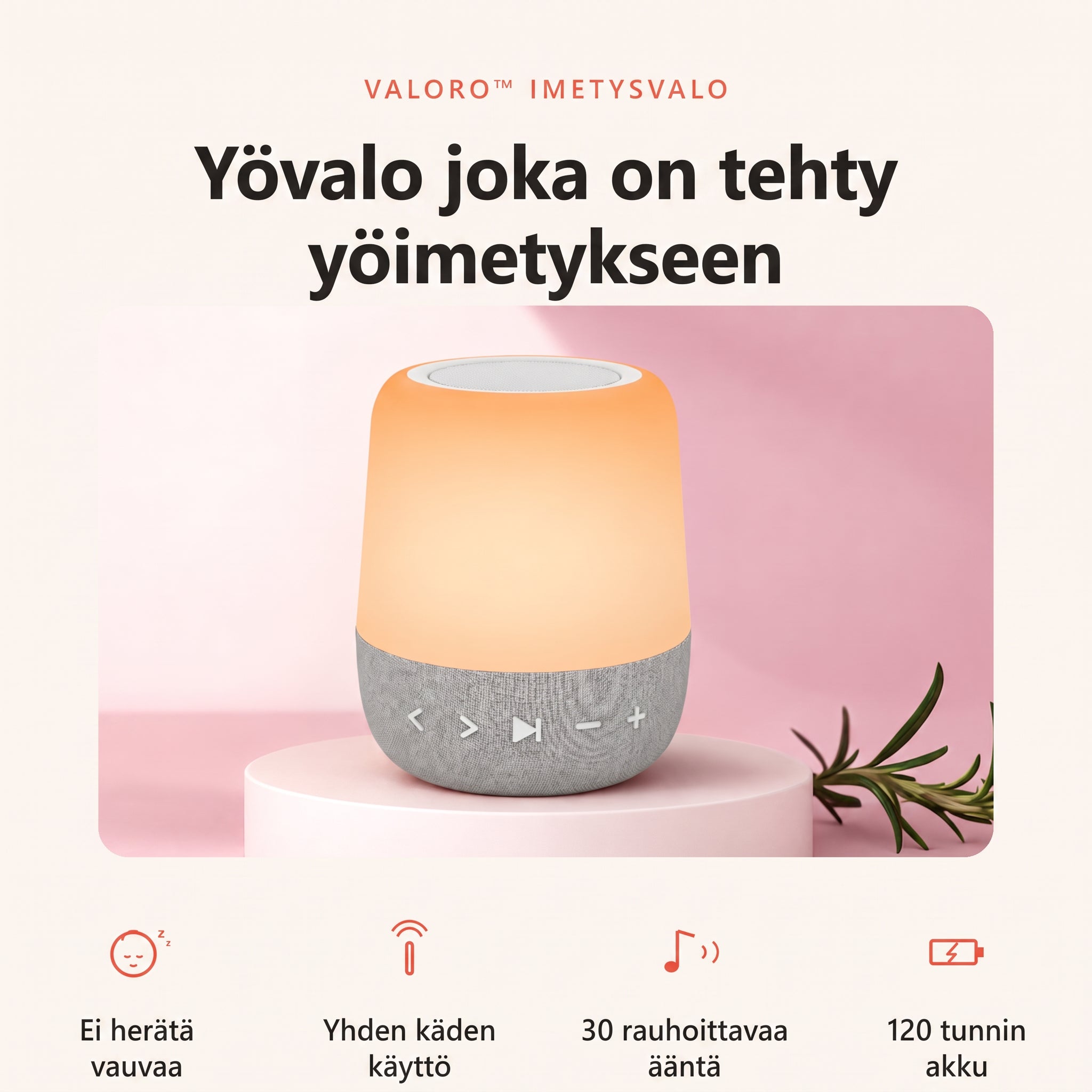 Valoro Imetysvalo – yöimetykseen tehty yövalo ja sen edut