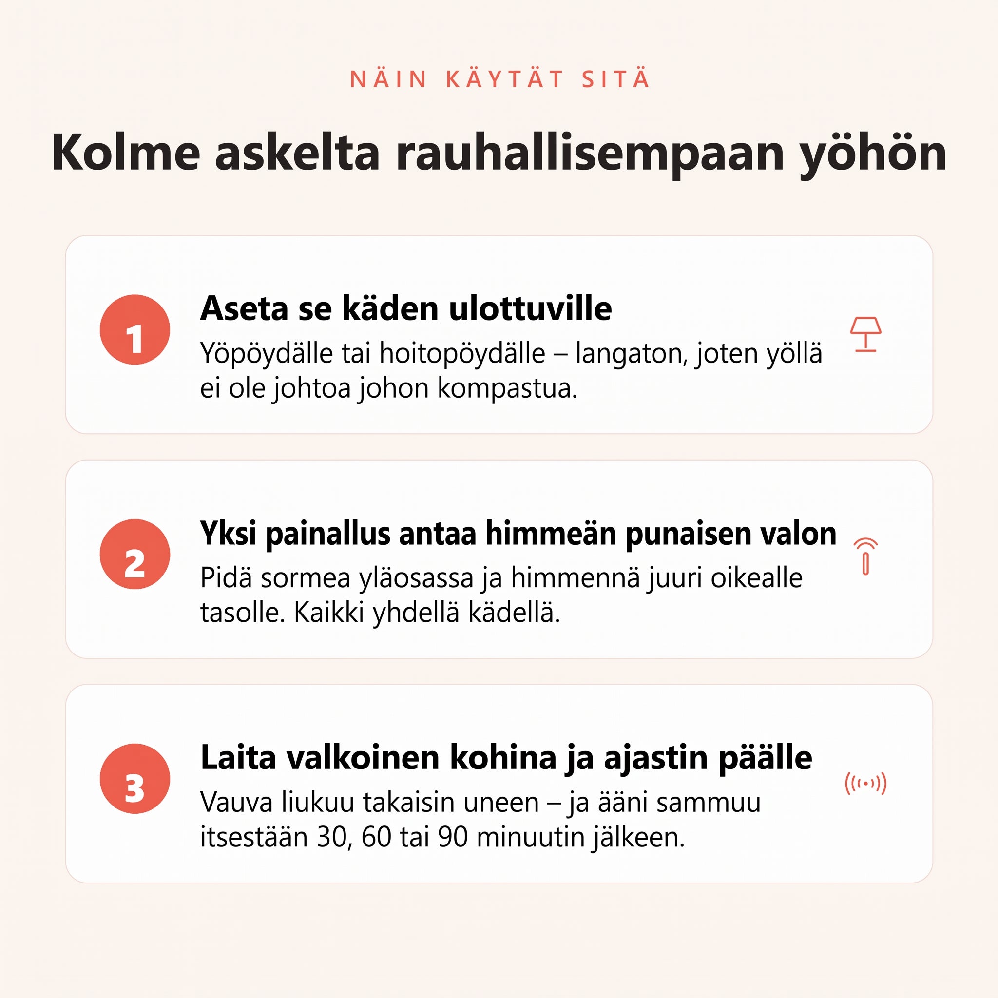 Näin käytät Valoro Imetysvaloa kolmessa vaiheessa